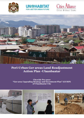Peri-Urban Ger areas Land Readjustment Action Plan -Ulaanbaatar